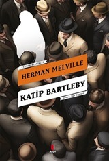 Katip Bartleby Bir Wall Street Hikayesi