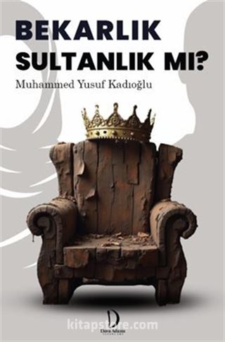 Bekarlık Sultanlık Mı?