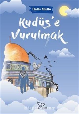 Kudüse Vurulmak