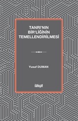 Tanrı'nın Bir'liğinin Temellendirilmesi