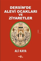 Dersim'de Alevi Ocakları ve Ziyaretler