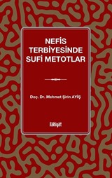 Nefis Terbiyesinde Sufi Metotlar