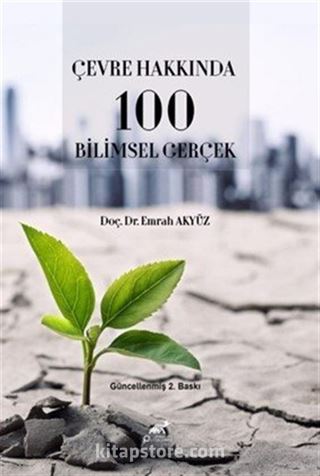 Çevre Hakkında 100 Bilimsel Gerçek