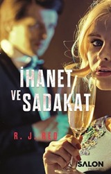 İhanet ve Sadakat