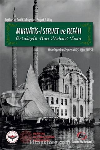 Mıknatîs-i Servet ve Refah - Ortaköylü Hacı Mehmed Emin