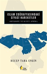 İslam Coğrafyasındaki Siyasi Hareketler