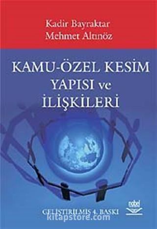 Kamu-Özel Kesim Yapısı ve İlişkileri