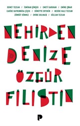 Nehirden Denize Özgür Filistin