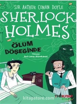 Sherlock Holmes / Ölüm Döşeğinde