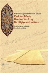 Kutlu Hırkayla Taltif Edilen Bir Şiir: Kaside-i Bürde Üzerine Yazılmış Bir Haşiye ve Hulasası