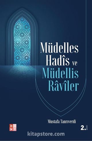 Müdelles Hadis ve Müdellis Raviler