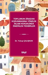 Toplumun Zinadan Korunmasına Yönelik İslam Hukukunda Önerilen Tedbirler