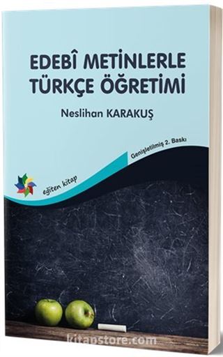 Edebî Metinlerle Türkçe Öğretimi