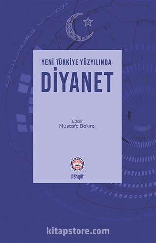 Yeni Türkiye Yüzyılında Diyanet