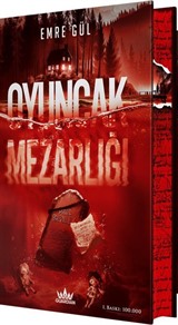 Oyuncak Mezarlığı (Yan Boyamalı-Ciltli)