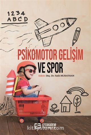 Psikomotor Gelişim ve Spor