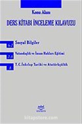 Konu Alanı Ders Kitabı İnceleme Kılavuzu-Sosyal Bilgiler 4-8