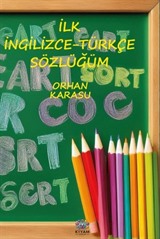 İlk İngilizce-Türkçe Sözlüğüm