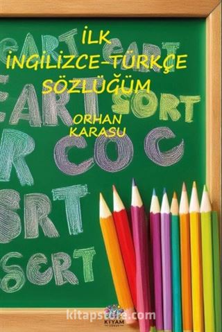 İlk İngilizce-Türkçe Sözlüğüm