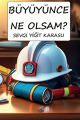 Büyüyünce Ne Olsam?