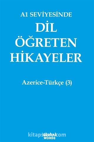 A1 Seviyesinde Dil Öğreten Hikayeler Azerice-Türkçe (3)