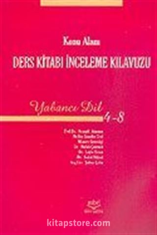 Konu Alanı Ders Kitabı İnceleme Kılavuzu-Yabancı Dil 4-8