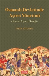 Osmanlı Devletinde Aşiret Yönetimi