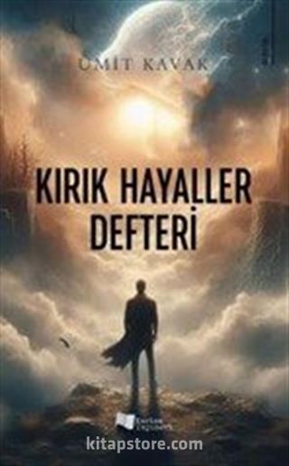 Kırık Hayaller Defteri