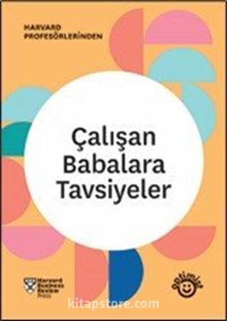 Çalışan Babalara Tavsiyeler