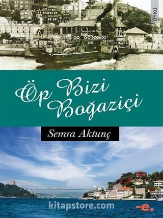 Öp Bizi Boğaziçi