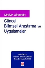 Maliye Alanında Güncel Bilimsel Araştırma ve Uygulamalar