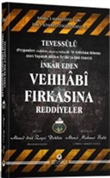 Tevessülü İnkar Eden Vehhabi Fırkasına Reddiyeler