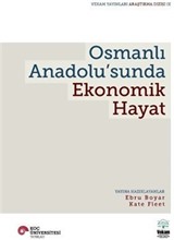 Osmanlı Anadolu'sunda Ekonomik Hayat