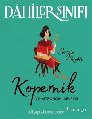 Dahiler Sınıfı / Kopernik ve Astronomi Devrimi