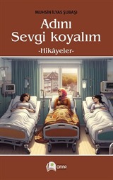 Adını Sevgi Koyalım