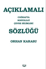 Açıklamalı Coğrafya Sosyoloji Çevre Bilimleri Sözlüğü