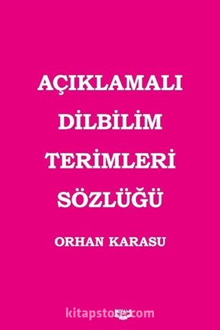 Açıklamalı Dilbilim Terimleri Sözlüğü