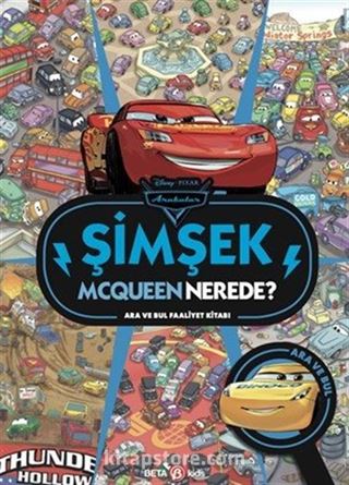 Disney Arabalar Şimşek Mcqueen Nerede? Ara ve Bul Faaliyet Kitabı