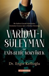 Varidat-ı Süleyman ve Enis Behiç Koryürek