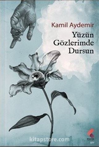 Yüzün Gözlerimde Dursun