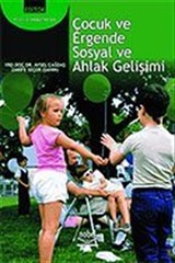 Çocuk ve Ergende Sosyal ve Ahlak Gelişimi