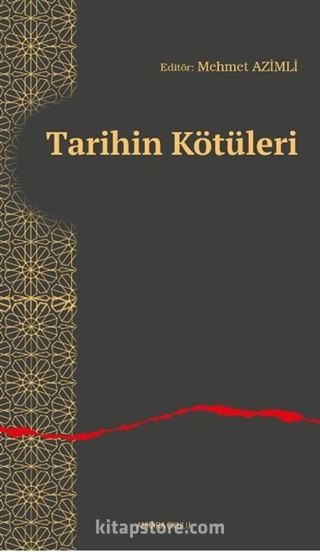 Tarihin Kötüleri