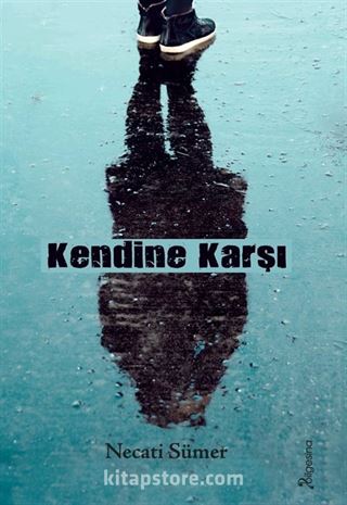 Kendine Karşı