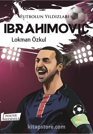 Futbolun Yıldızları Ibrahimovic