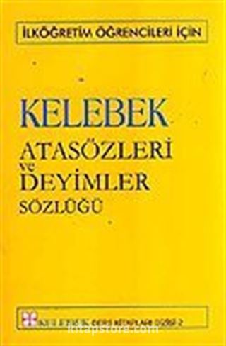 Atasözleri ve Deyimler Sözlüğü