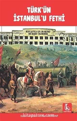 Türk'ün İstanbul'u Fethi