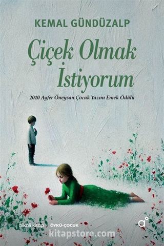 Çiçek Olmak İstiyorum