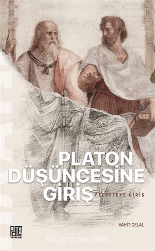 Platon Düşüncesine Giriş (Felsefeye Giriş)