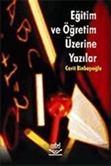 Eğitim ve Öğretim Üzerine Yazılar