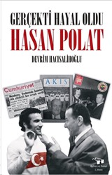 Gerçekti Hayal Oldu Hasan Polat